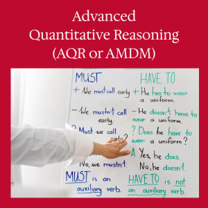 Advanced Quantitative Reasoning (AQR or AMDM)
